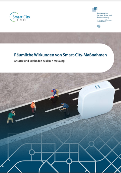 Cover Räumliche Wirkungen von Smart-City-Maßnahmen